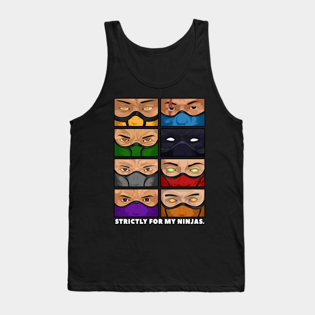 Strictly For My Ninjas Tank Top by iTwistedSpartan